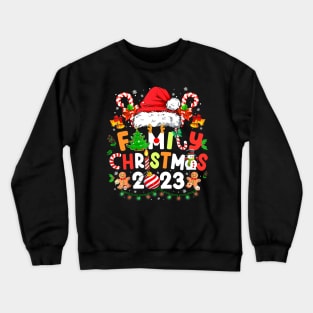 Family Christmas 2023 Funny Crewneck Sweatshirt